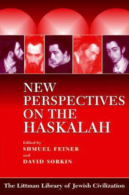 Shmuel Feiner, David Sorkin - New Perspectives on the Haskalah, Häftad