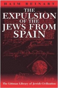 bokomslag The Expulsion of the Jews from Spain