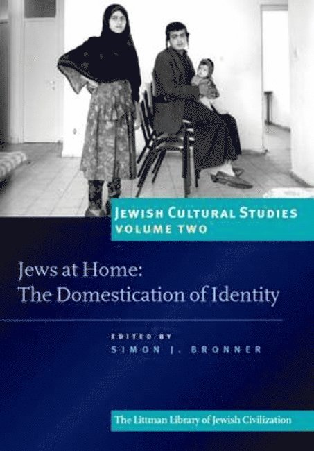 Simon J. Bronner - Jews at Home, Häftad