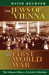 bokomslag The Jews of Vienna and the First World War