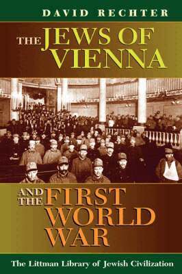 David Rechter - Jews of Vienna and the First World War, Häftad