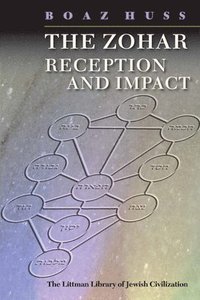 bokomslag The Zohar: Reception and Impact