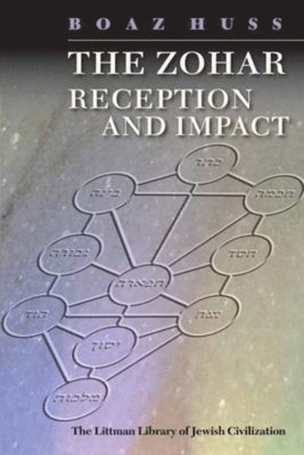 Boaz Huss - Zohar: Reception and Impact, Inbunden