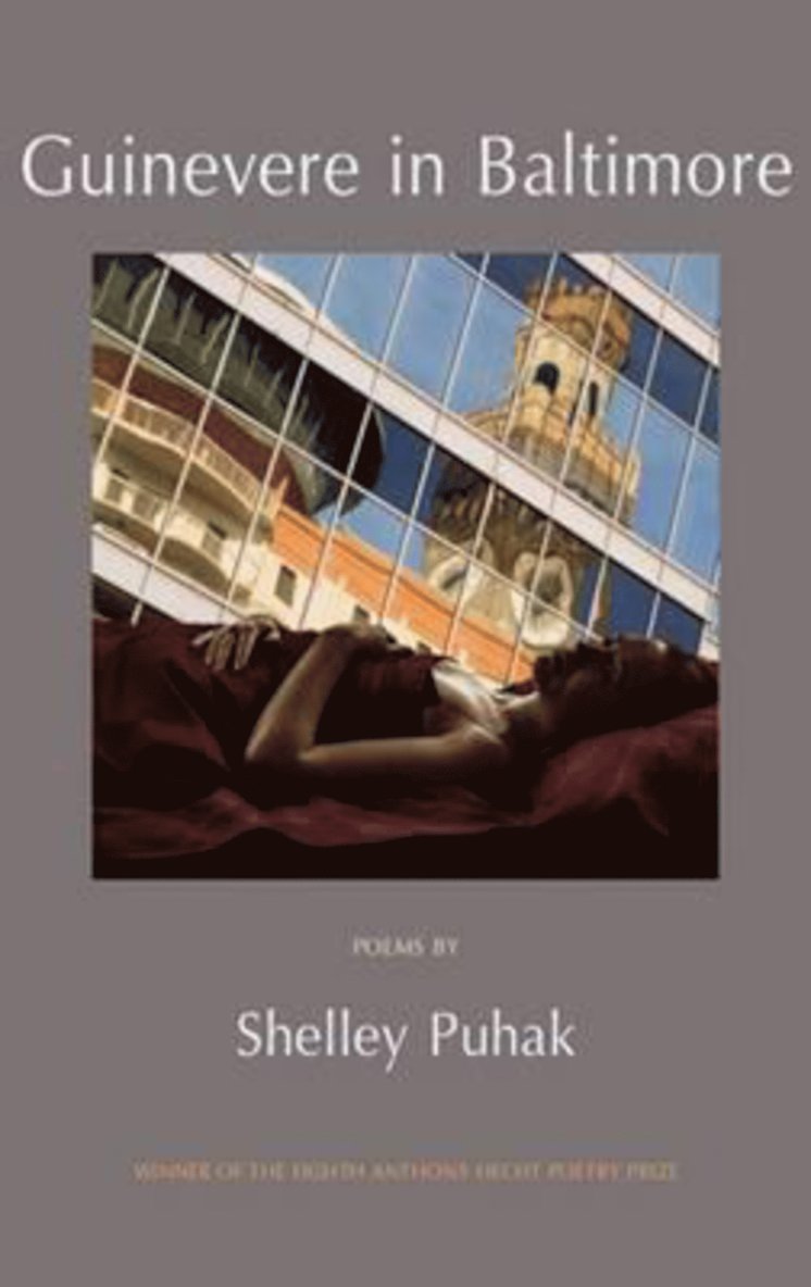 Shelley Puhak - Guinevere in Baltimore, Häftad