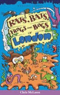 bokomslag Rats, Bats, Frogs and Bogs of London