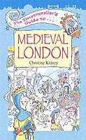 bokomslag The Timetraveller's Guide to Medieval London