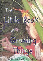 bokomslag The Little Book of Growing Things