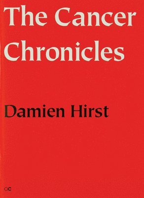 bokomslag Damien Hirst: The Cancer Chronicles