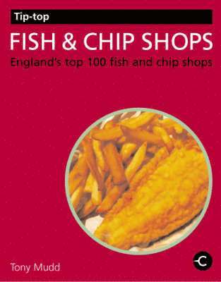 Anthony Stephen Mudd, Laura Harper - Tip-top Fish and Chip Shops, Häftad