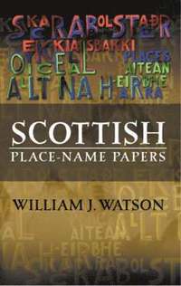 bokomslag Scottish Place-Name Papers