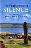 Rowena Murray, Brian Murray - Interrogation of Silence, Häftad