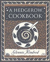 bokomslag A Hedgerow Cookbook