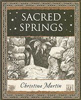 Christina Martin - Sacred Springs - Holy Wells in Great Britain, Häftad