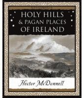 bokomslag Holy Hills and Pagan Places of Ireland