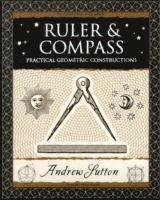 Andrew Sutton - Ruler and Compass, Häftad