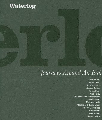 Waterlog: Journeys Around an Exhibition, Häftad