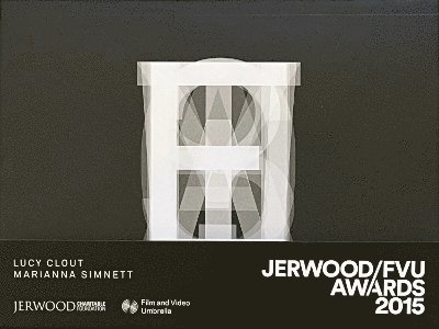 Jerwood/FVU Awards 2015: What Will They See Of Me?: Lucy Clout, Marianna Simnett 1