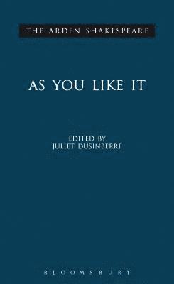William Shakespeare, Juliet Dusinberre - As You Like It: Third Series, Inbunden