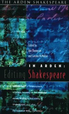 In Arden: Editing Shakespeare 1