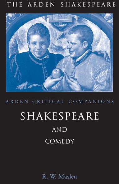 Robert Maslen - Shakespeare And Comedy, Häftad