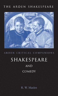 Robert Maslen, Robert Maslen - Shakespeare and Comedy, Inbunden