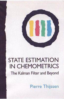 Pierre C. Thijssen - State Estimation in Chemometrics, Häftad