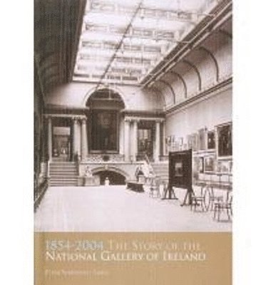 bokomslag History of the National Gallery of Ireland