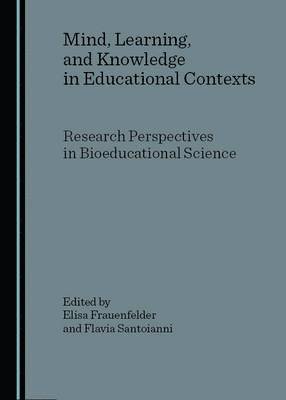 Mind, Learning, and Knowledge in Educational Contexts 1