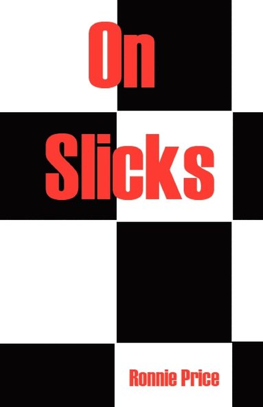 bokomslag On Slicks