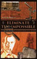 Eliminate the Impossible 1