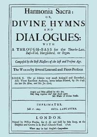 bokomslag Harmonia Sacra or Divine Hymns and Dialogues with a Through-Bass for the Theorbo-Lute, Bass Viol, Harpsichord, or Organ: Bk. II