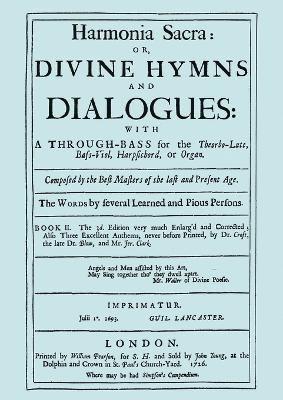 Henry Purcell, Robert King, Daniel Purcell - Harmonia Sacra or Divine Hymns and Dialogues. with a Through-Bass for the Theobro-Lute, Bass-Viol, Harpsichord or Organ. Book II. [Facsimile of the 17, Häftad
