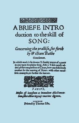 A Brief Introduction to the Skill of Song, Concerning the Practise Set Forth by William Blake, Gentleman, (Brief Introduction) 1