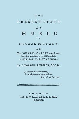 The Present State of Music in France and Italy 1