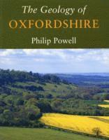 Philip Powell - The Geology of Oxfordshire, Häftad