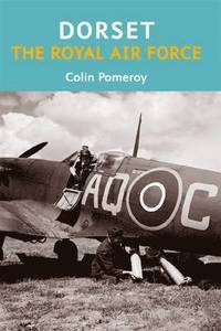 bokomslag Dorset, The Royal Air Force