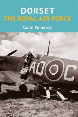Colin Pomeroy - Dorset, The Royal Air Force, Häftad