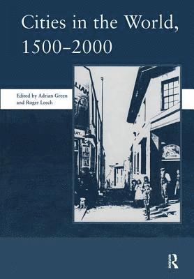 Cities in the World: 1500-2000: v. 3 1