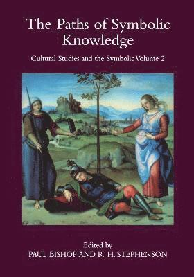 Paths of Symbolic Knowledge: Occasional Papers in Cassirer and Cultural-theory Studies, Presented at the University of Glasgow's Centre for Intercultural Studies: No. 2 1