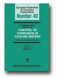 bokomslag A Working Party Report on Control of Corrosion in Cooling Waters (EFC 40)
