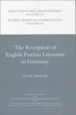 The Reception of English Puritan Literature in Germany 1