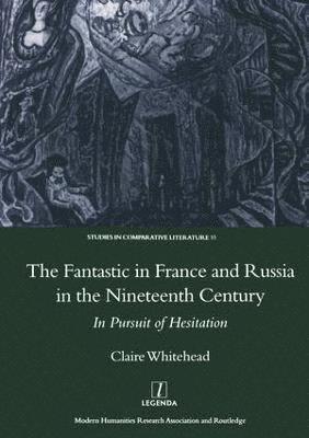 The Fantastic in France and Russia in the 19th Century 1