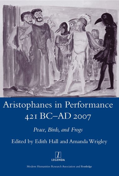 bokomslag Aristophanes in Performance 421 BC-AD 2007