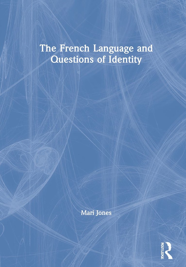French Language and Questions of Identity
