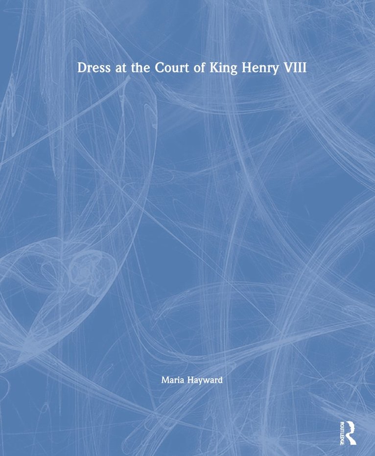 Dress at the Court of King Henry VIII 1