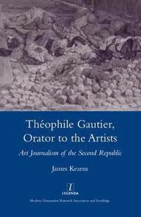 bokomslag Theophile Gautier, Orator to the Artists