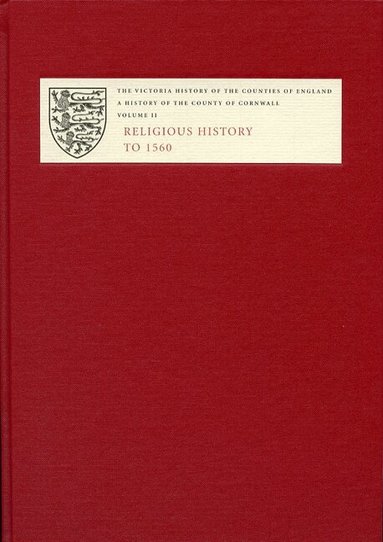 Nicholas Orme - A History of the County of Cornwall, Inbunden