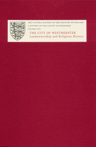 Patricia Croot - A History of the County of Middlesex, Inbunden