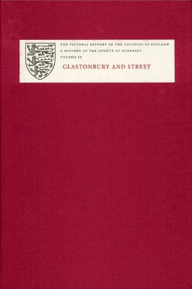 R. W. Dunning - A History of the County of Somerset, Inbunden