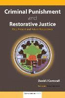 David J. Cornwell, Cornwell - Criminal Punishment and Restorative Justice, Häftad